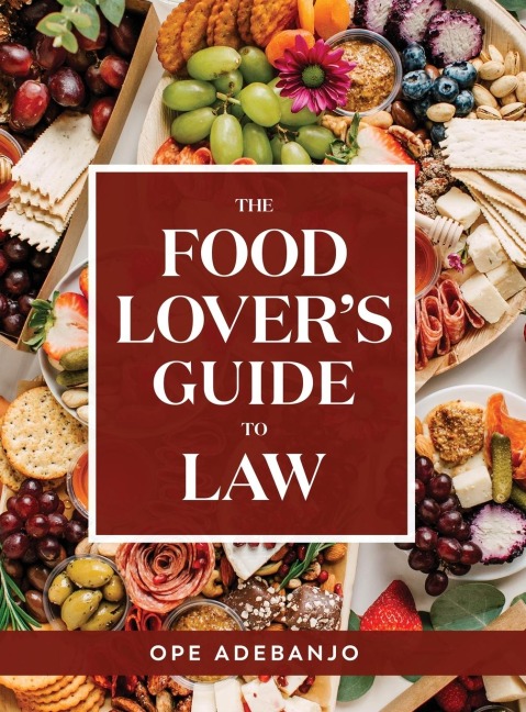 The Food Lovers Guide to Law
