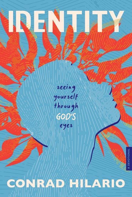 Identity: Seeing Yourself Through Gods Eyes