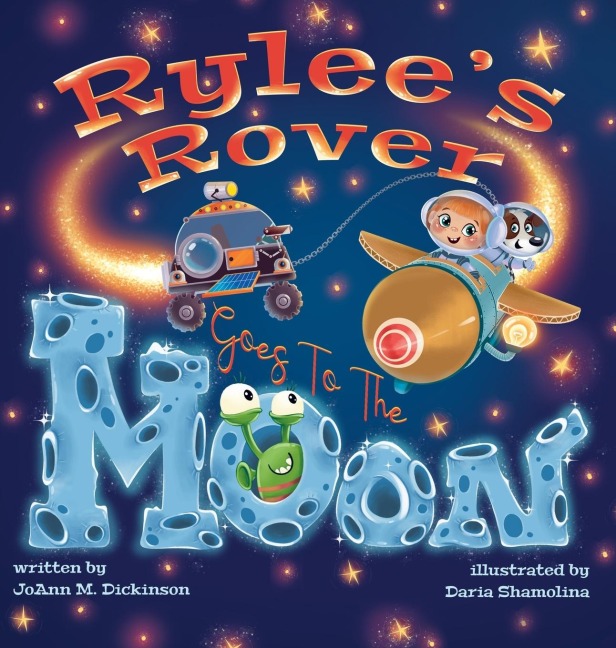 Rylees Rover Goes To The Moon