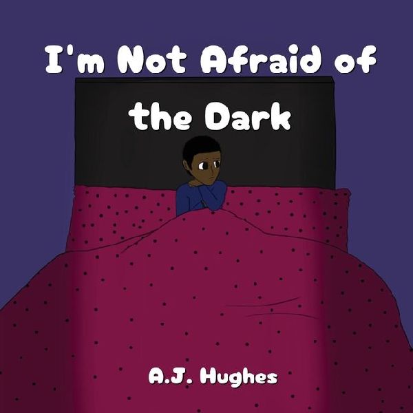 I'm Not Afraid of the Dark