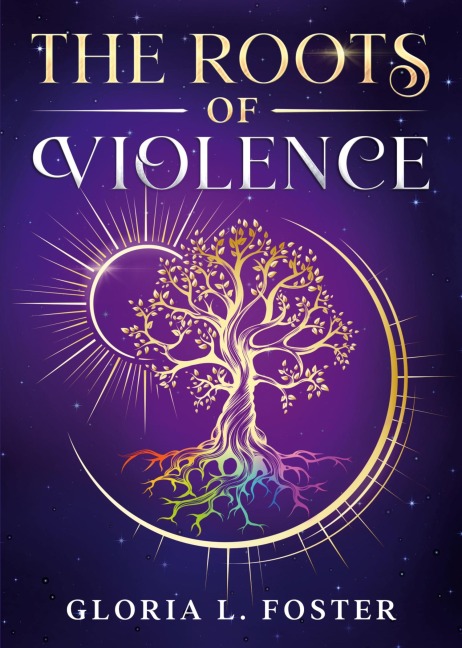 The Roots of Violence