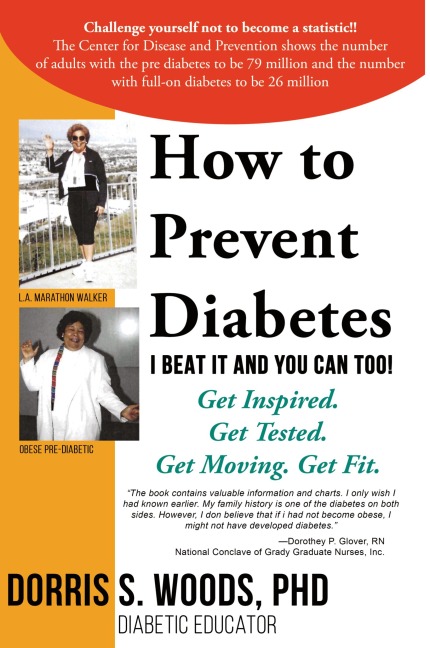 How To Prevent Diabetes: I Beat It and You can Too!