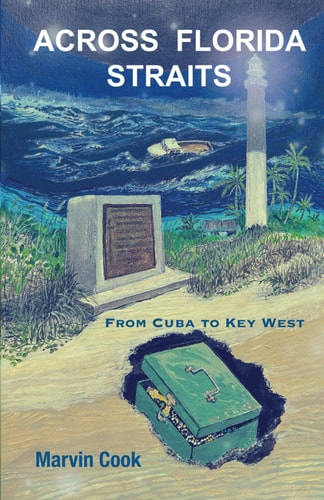 Across Florida Straits From Cuba to Key West