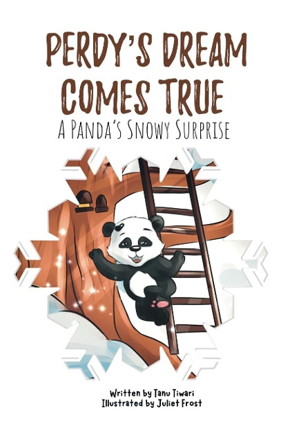 Perdys Dream Comes True: A Pandas Snowy Surprise (A story of hope and triumph with visualization activity for 2-6 year old preschool and kindergarten kids)