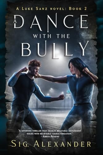 A Dance with the Bully