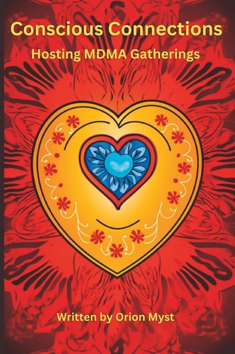 Conscious Connections Hosting MDMA Gatherings