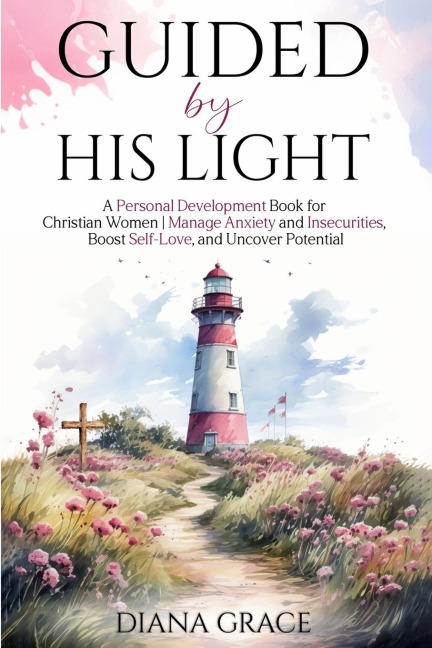 Guided By His Light