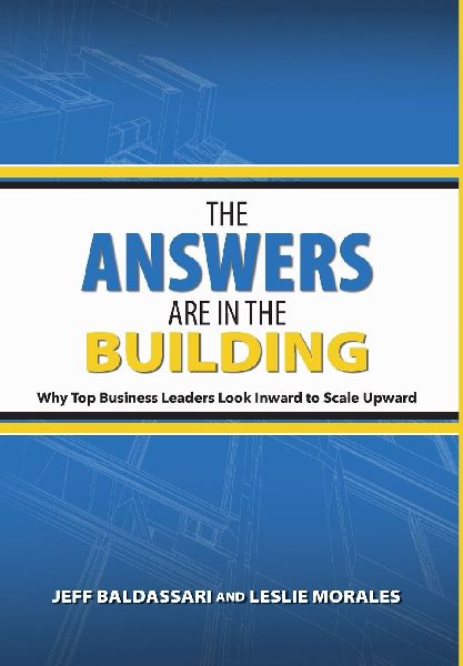 The Answers Are in the Building: Why Top Business Leaders Look Inward to Scale Upward