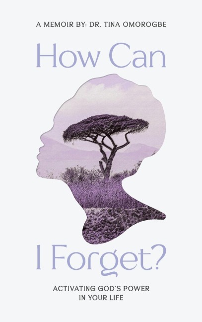 How Can I Forget? Activating Gods Power in Your Life