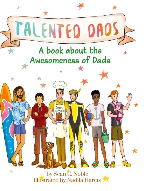 Talented Dads: A book about the awesomeness of Dads