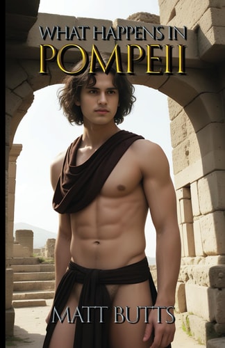 What Happens in Pompeii