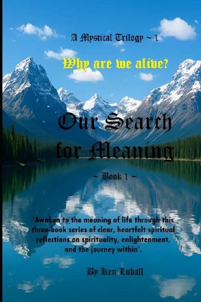 Our Search for Meaning - Book 1