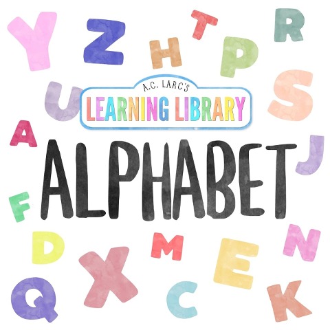 A.C. Larcs Learning Library Alphabet