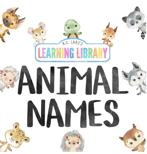 A.C. Larcs Learning Library Animal Names