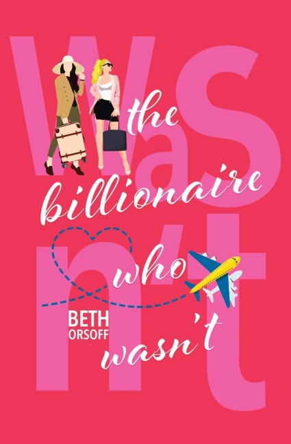 The Billionaire Who Wasnt