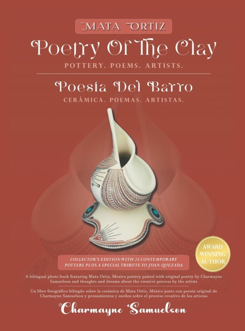 MATA ORTIZ POETRY OF THE CLAY Pottery. Poems. Artists.: POESÍA DEL BARRO Cerámica. Poemas. Artistas.