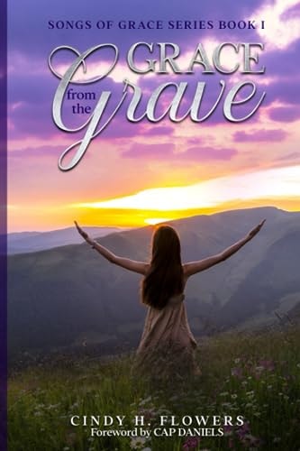 Grace From the Grave Songs of Grace Book 1