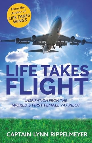 Life Takes Flight Inspiration From the World's First 747 Female Pilot