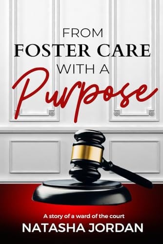 From Foster Care with a Purpose