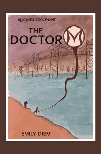 Kingswell's Covenant The Doctor