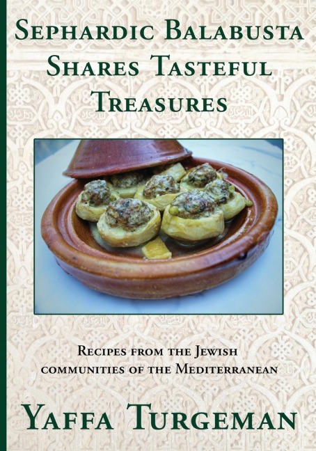 Sephardic Balabusta: Shares Tasteful Treasures