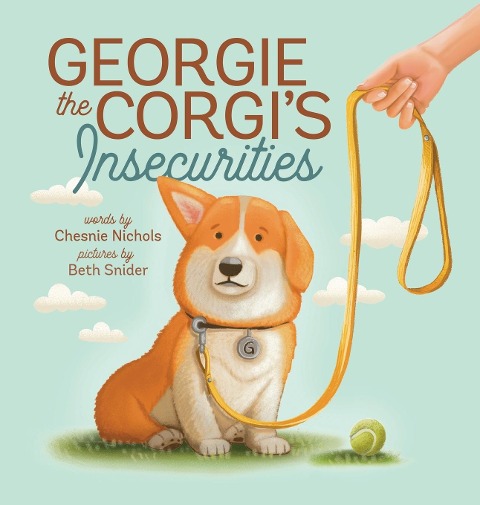 Georgie the Corgis Insecurities