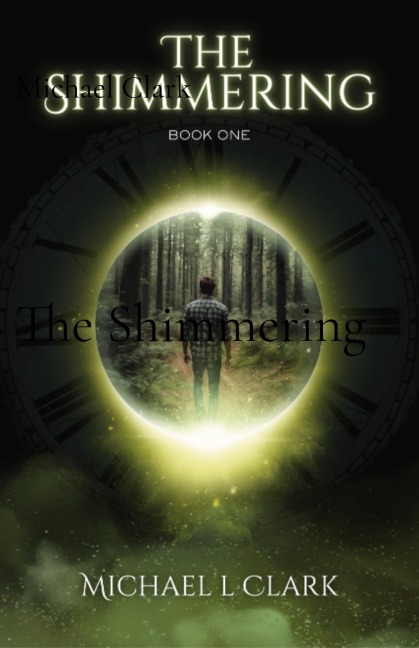 The Shimmering: Book 1