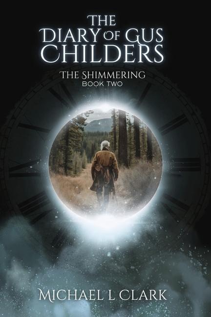 The Diary of Gus Childers