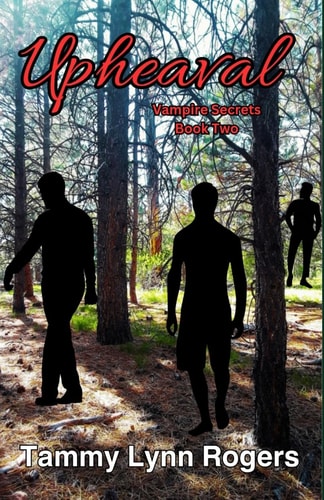 Upheaval Vampire Secrets Book Two