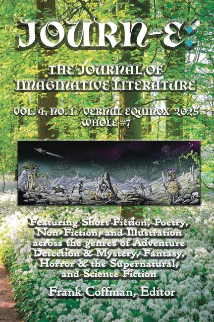 JOURN-E: Vernal Equinox 2025, Whole #7