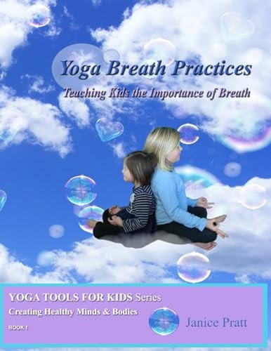 Yoga Breath Practices Teaching Kids the Importance of Breath