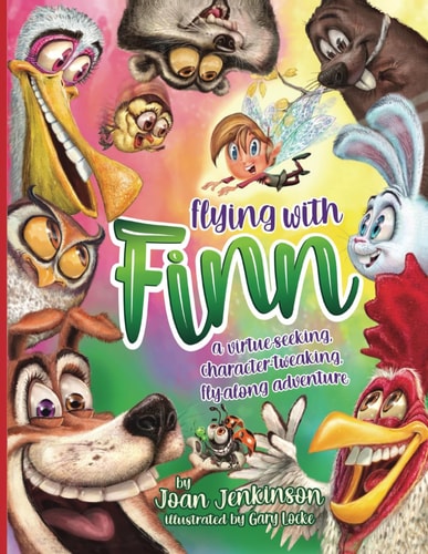 Flying with Finn A Virtue-seeking, Character-tweaking, Fly-along Adventure