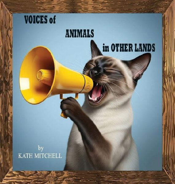 Voices of Animals in Other Lands