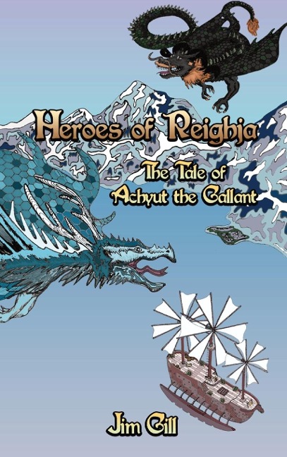 Heroes of Reighja: The Tale of Achyut the Gallant