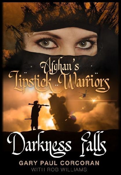 Afghan's Lipstick Warriors: Darkness Falls