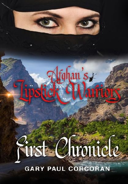 Afghans Lipstick Warriors: First Chronicle