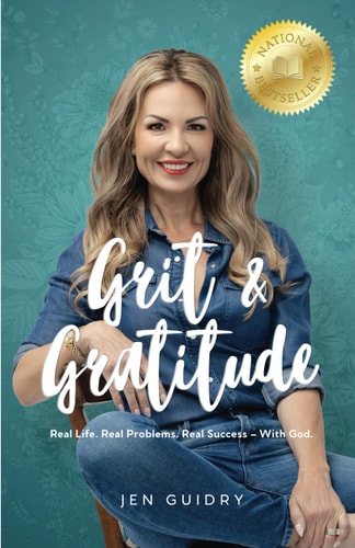 Grit and Gratitude Real Life. Real Problems. Real Success - With God
