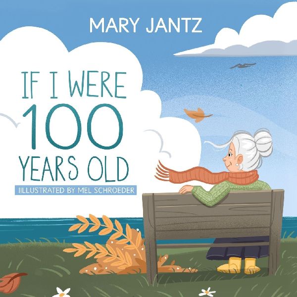If I Were 100 Years Old