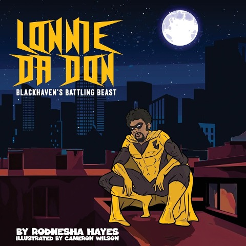 LONNIE DA DON BLACKHAVENSS BATTLING BEAST