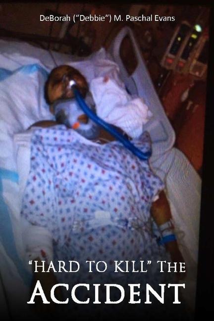 Hard to Kill: The Accident