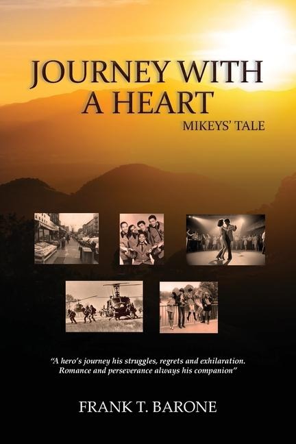 Journey with a Heart: Mikeys Tale