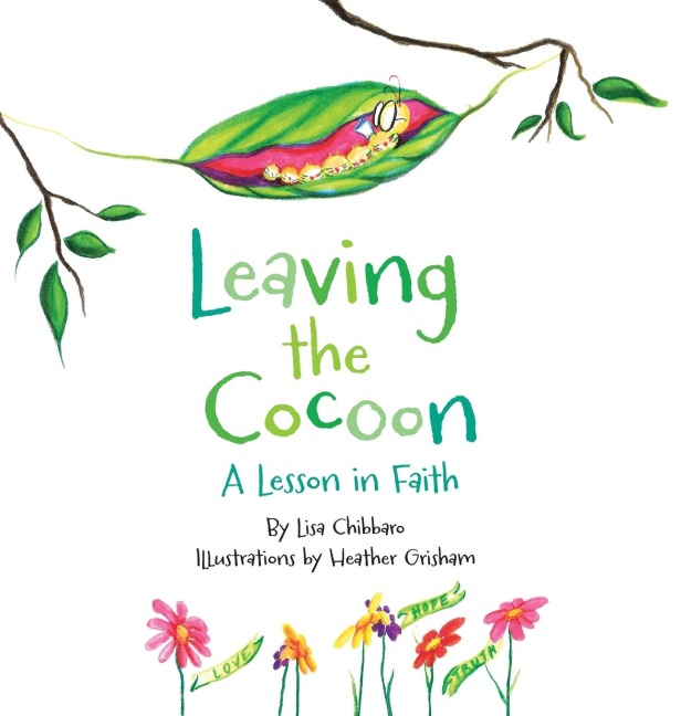 Leaving the Cocoon: A Lesson in Faith