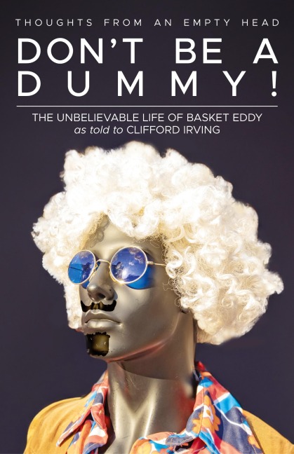 Dont Be A Dummy: Thoughts From An Empty Head