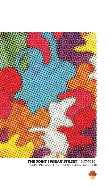 The Joint Freak Street (1967-1969) The Liner Notes