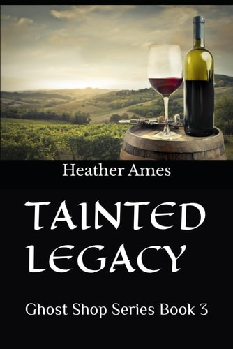 Tainted Legacy Ghost Shop Series Book 3
