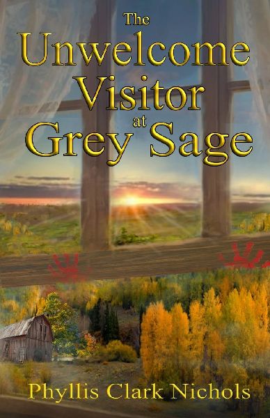 The Unwelcome Visitor at Grey Sage