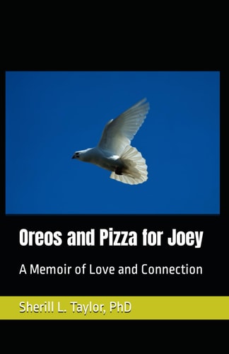 Oreos and Pizza for Joey A Memoir of Love and Connection