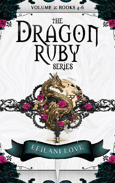 The Dragon Ruby Series Volume 2: Books 4-6: Books 1-3