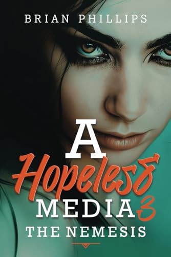 HOPELESS MEDIA 3 - THE NEMESIS.