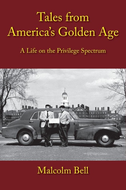 Tales from Americas Golden Age: A Life on the Privilege Spectrum